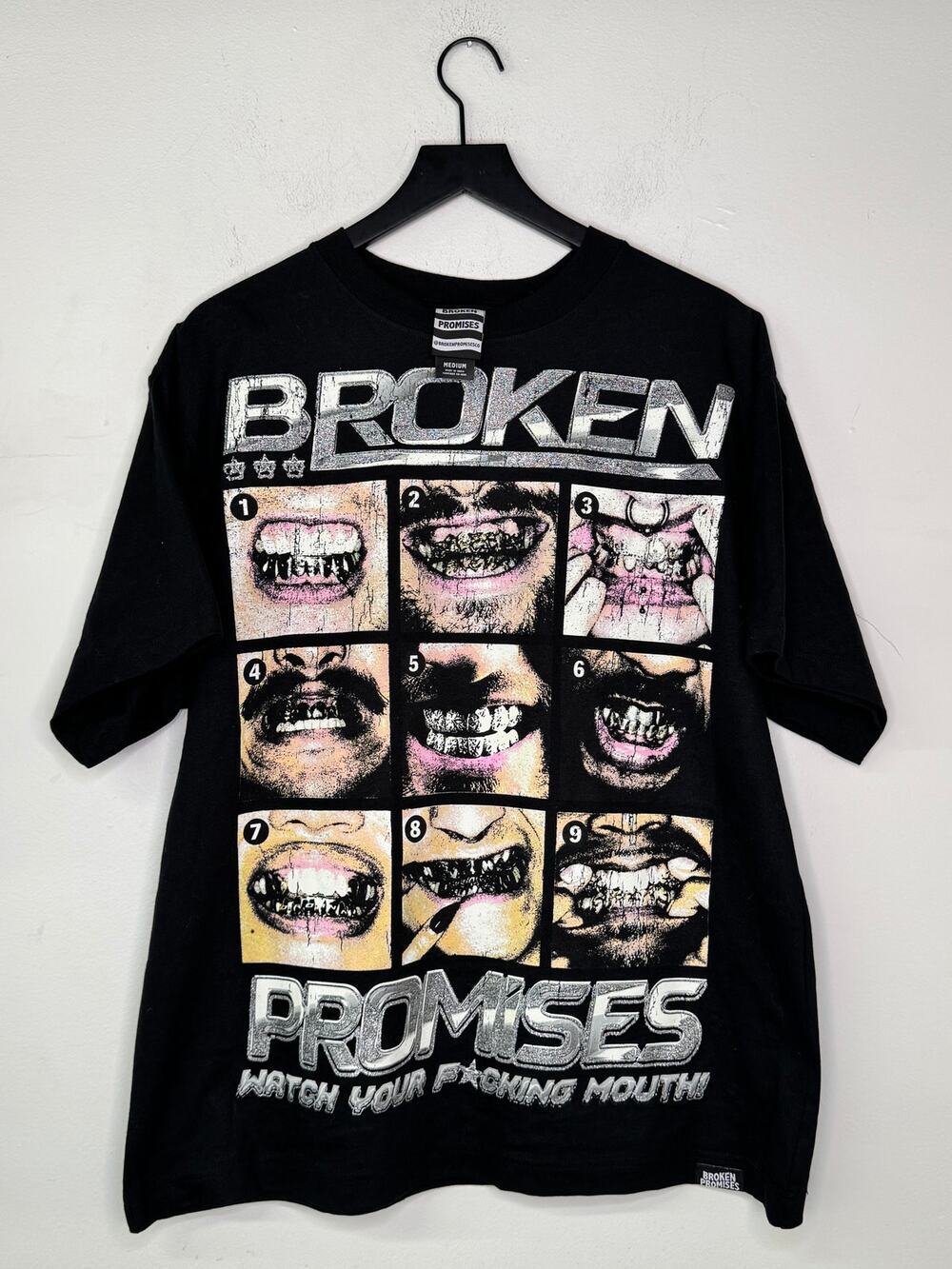 Broken Promises Watch your Mouth Tee